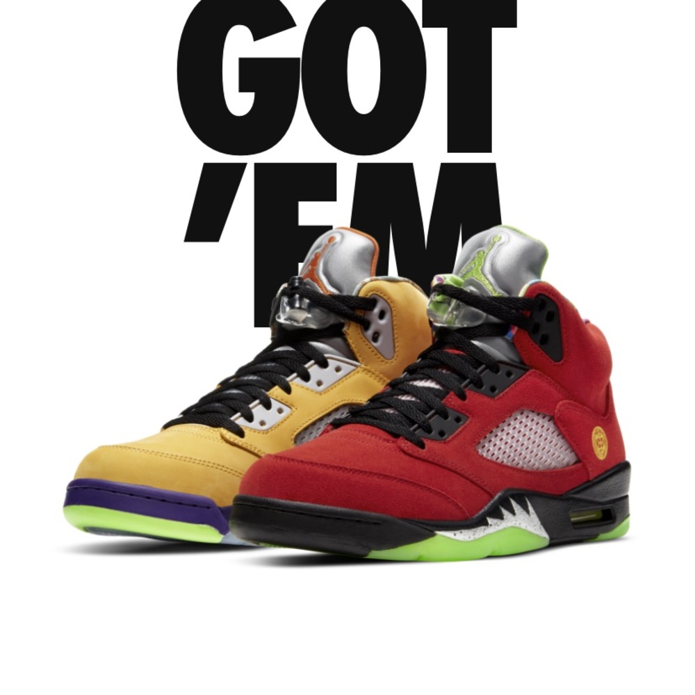 Jordan 5s, What The